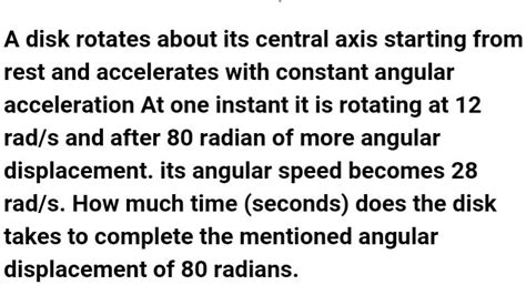 A Disk Rotates About Its Central Axis