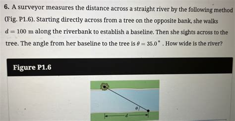 A Surveyor Measures The Distance Across A Straight River