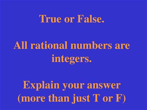 Are All Rational Numbers Integers True Or False