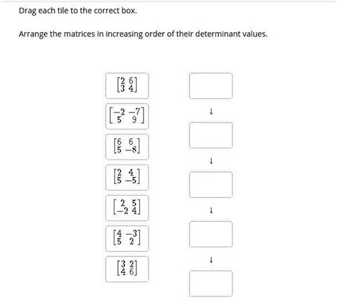 Arrange The Matrices In Increasing Order Of Their Determinant Values