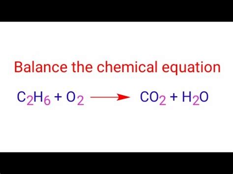 Balance Equation C2h6 O2 Co2 H2o