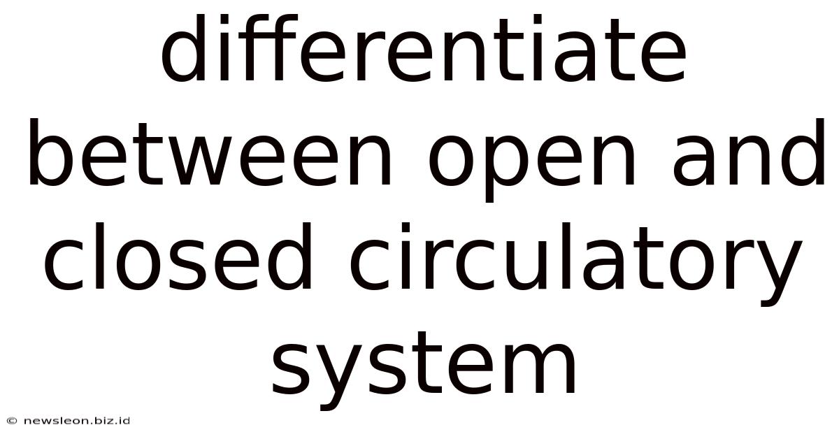 Differentiate Between Open And Closed Circulatory System