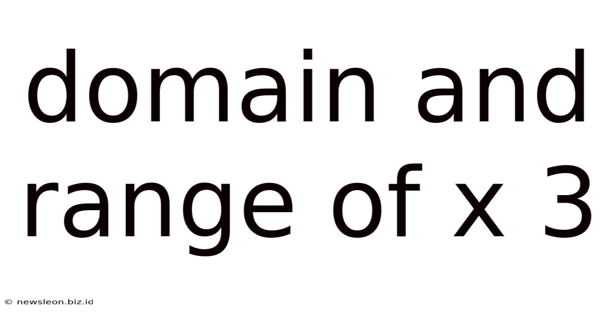 Domain And Range Of X 3