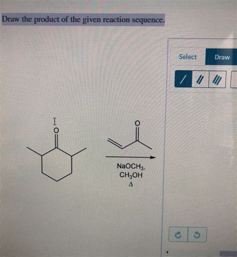 Draw The Product Of The Given Reaction Sequence