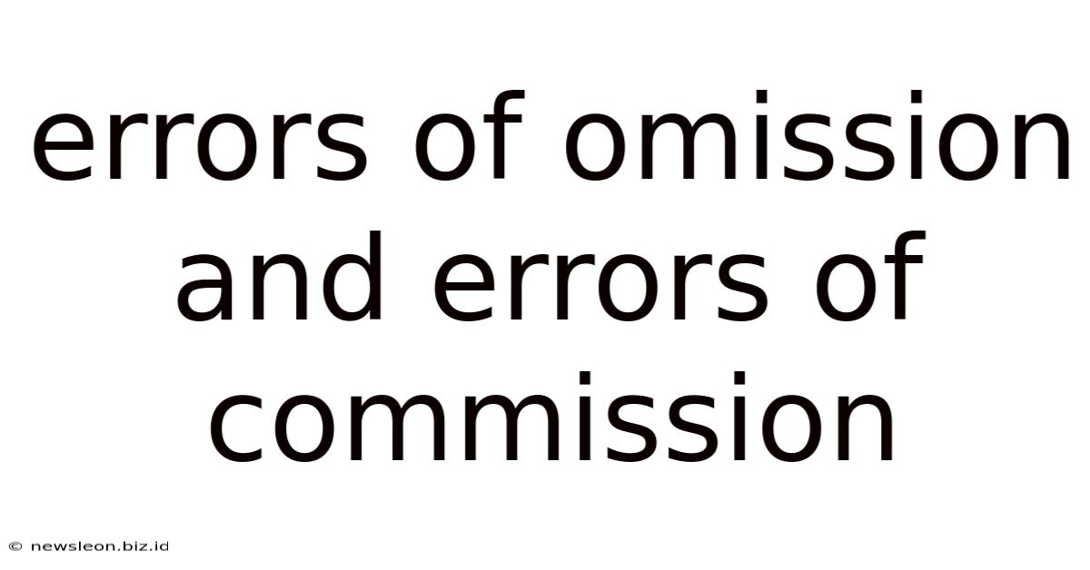 Errors Of Omission And Errors Of Commission