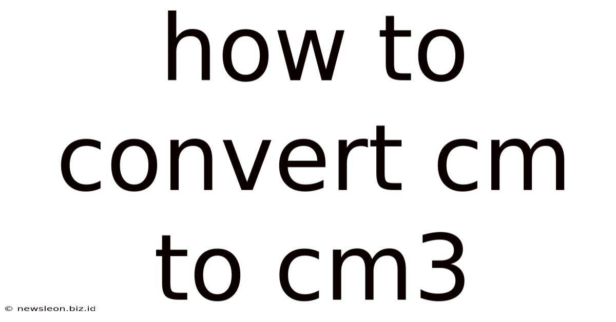 How To Convert Cm To Cm3