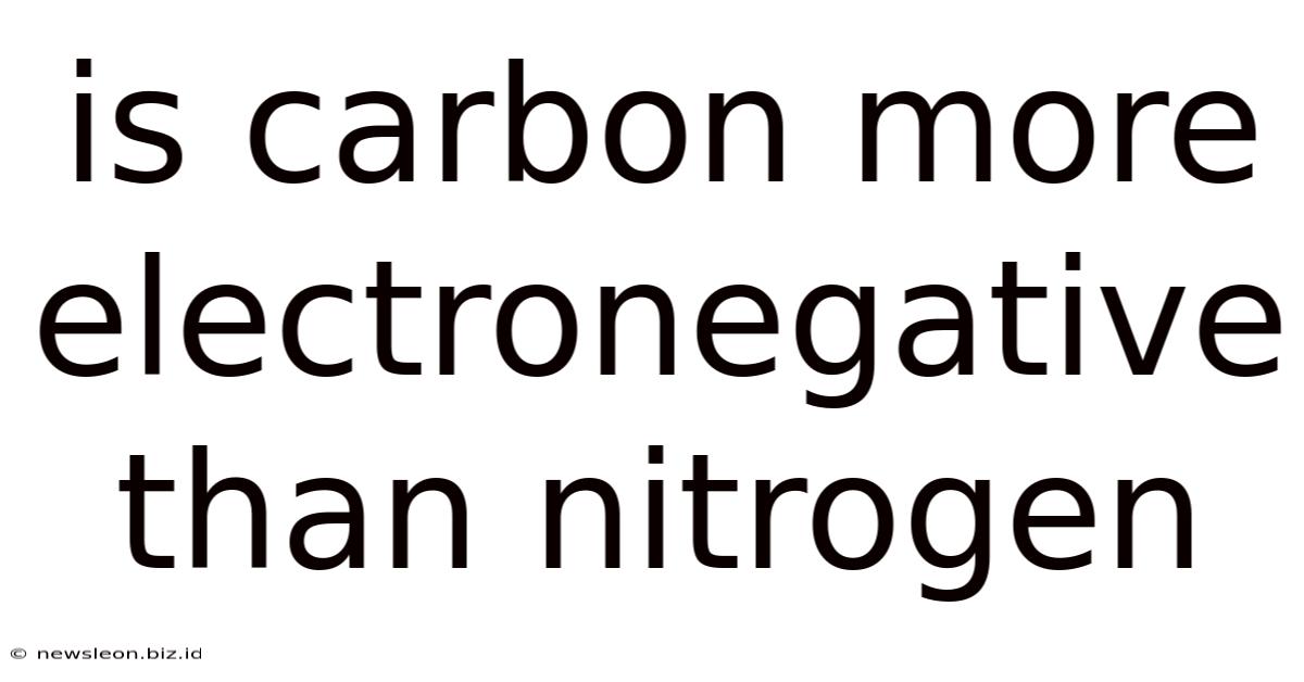 Is Carbon More Electronegative Than Nitrogen