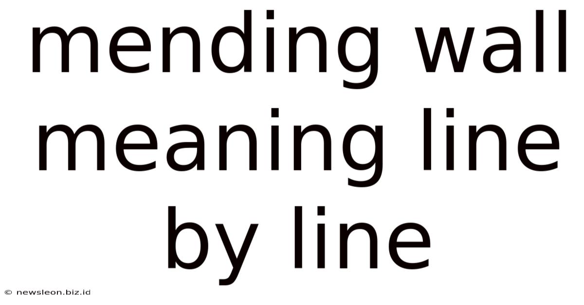 Mending Wall Meaning Line By Line