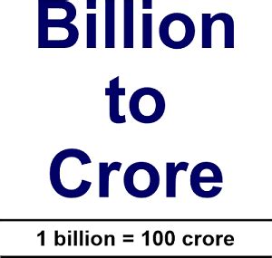 One Billion Equals How Many Crores