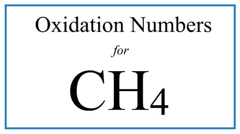 Oxidation Number Of C In Ch4