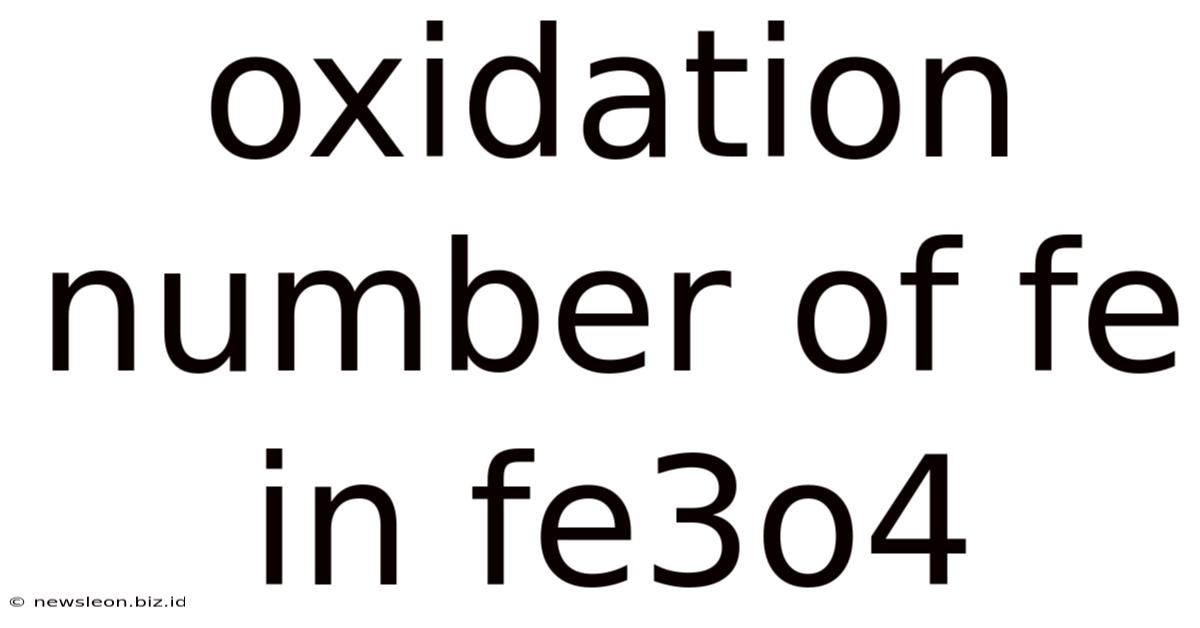 Oxidation Number Of Fe In Fe3o4