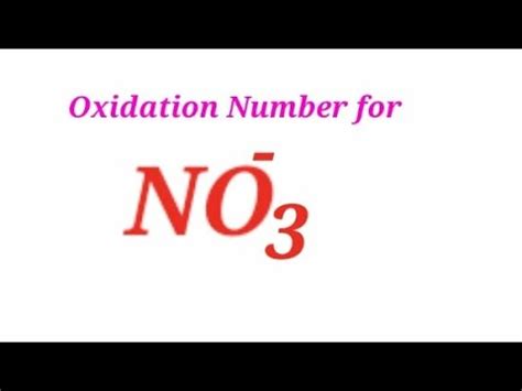 Oxidation State Of N In No3