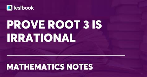 Prove Square Root 3 Is Irrational