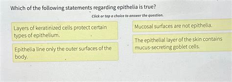 Select The Correct Statement Regarding Epithelia