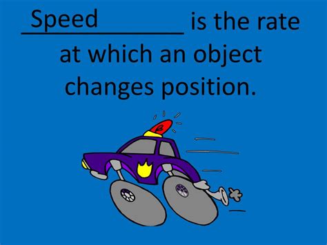 The Change In An Object's Position Is Called________.