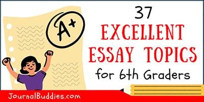 Topics For Essays For 6th Graders