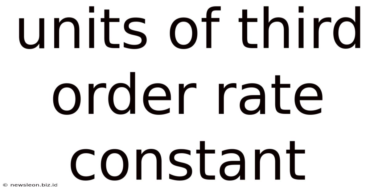 Units Of Third Order Rate Constant