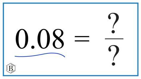 What Is 0.08 As A Fraction