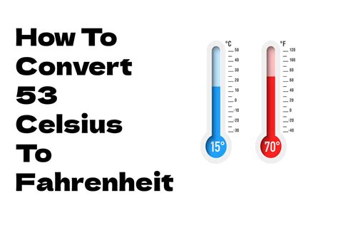 What Is 53 Celsius In Fahrenheit