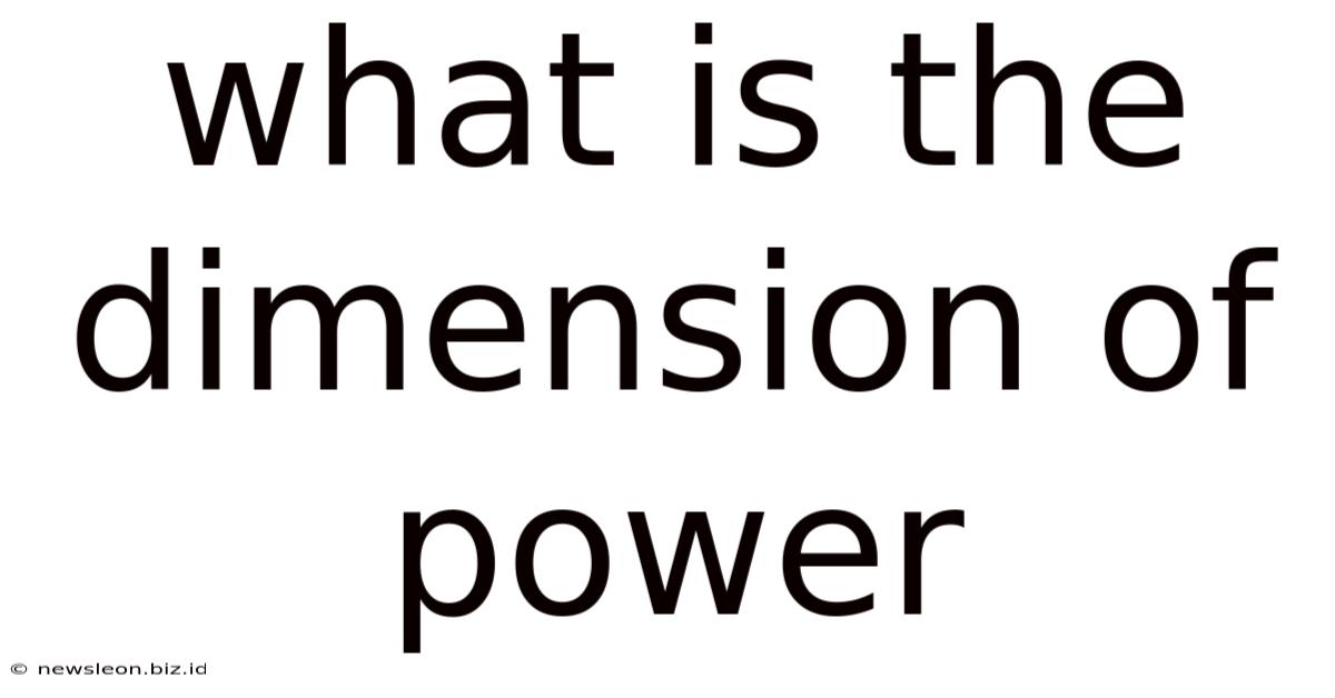 What Is The Dimension Of Power