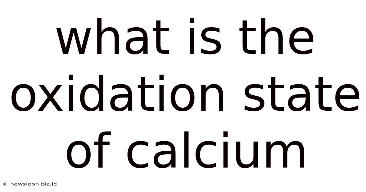 What Is The Oxidation State Of Calcium
