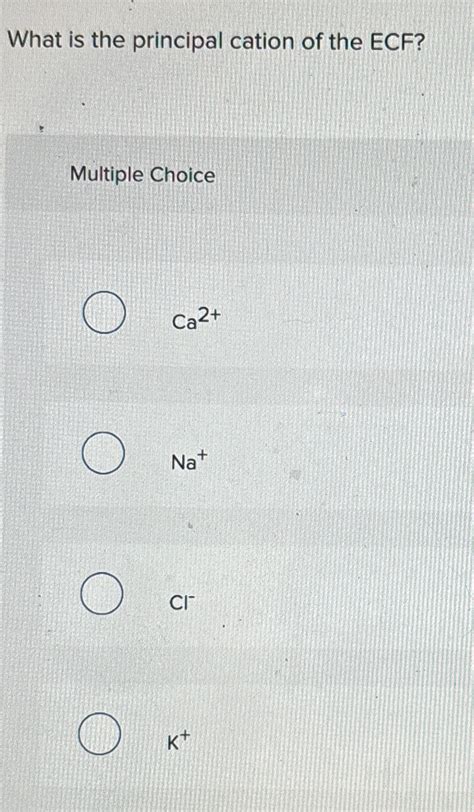 What Is The Principal Cation Of The Ecf