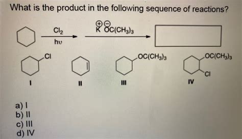 What Is The Product Of The Following Sequence Of Reactions