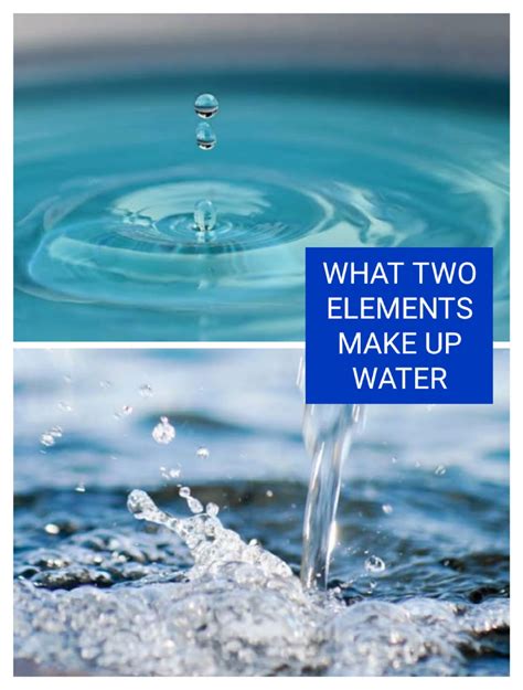 What Two Elements Make Up Water