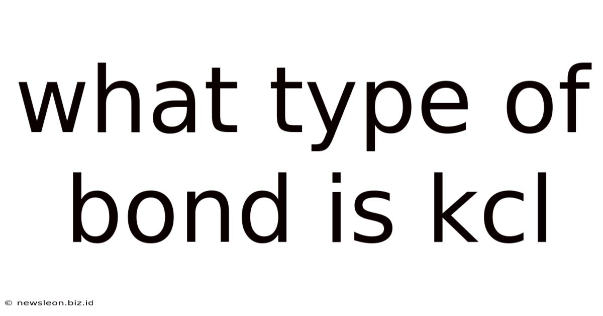 What Type Of Bond Is Kcl
