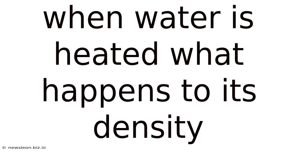 When Water Is Heated What Happens To Its Density