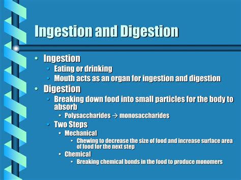 Which Of The Following Best Describes Ingestion