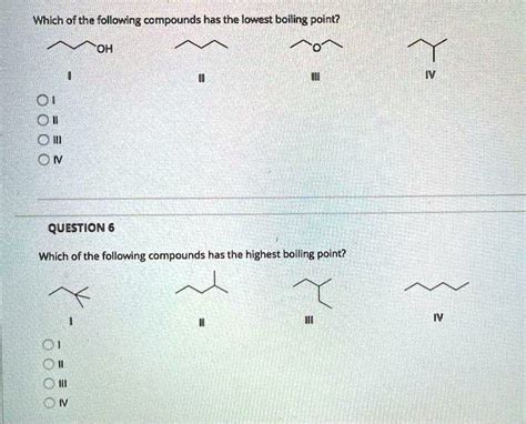 Which Of The Following Has The Lowest Boiling Point