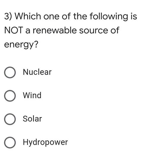 Which Of The Following Is Not A Renewable Source