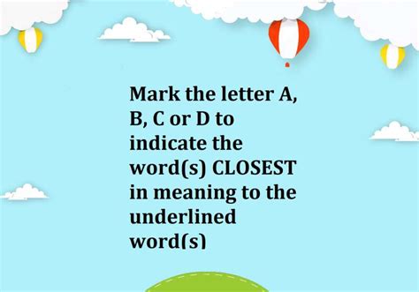 Which Word Is Closest In Meaning To The Underlined Word