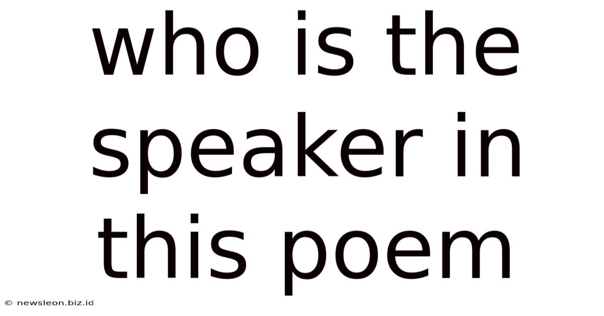 Who Is The Speaker In This Poem