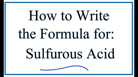 Write The Formula For Sulfurous Acid